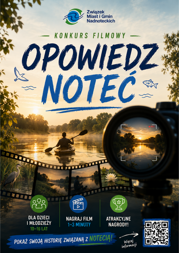 Konkurs filmowy "Opowiedz Noteć"