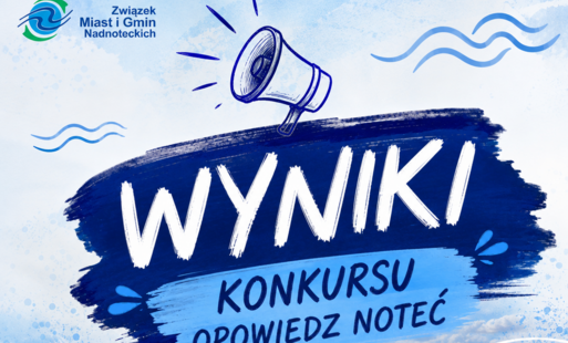 Zdjęcie do Znamy wyniki konkursu filmowego &bdquo;Opowiedz Noteć&rdquo;! 